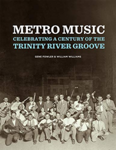 Metro Music: Celebrating a Century of the Trinity River Groove @ Hall of State, Fair Park